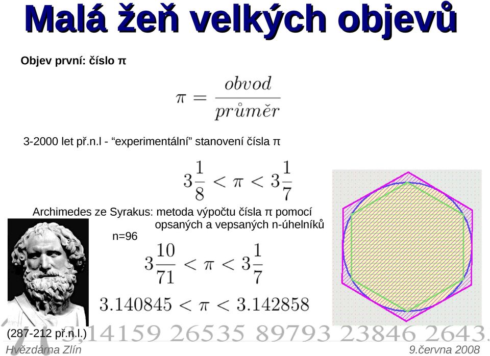 l - experimentální stanovení čísla π