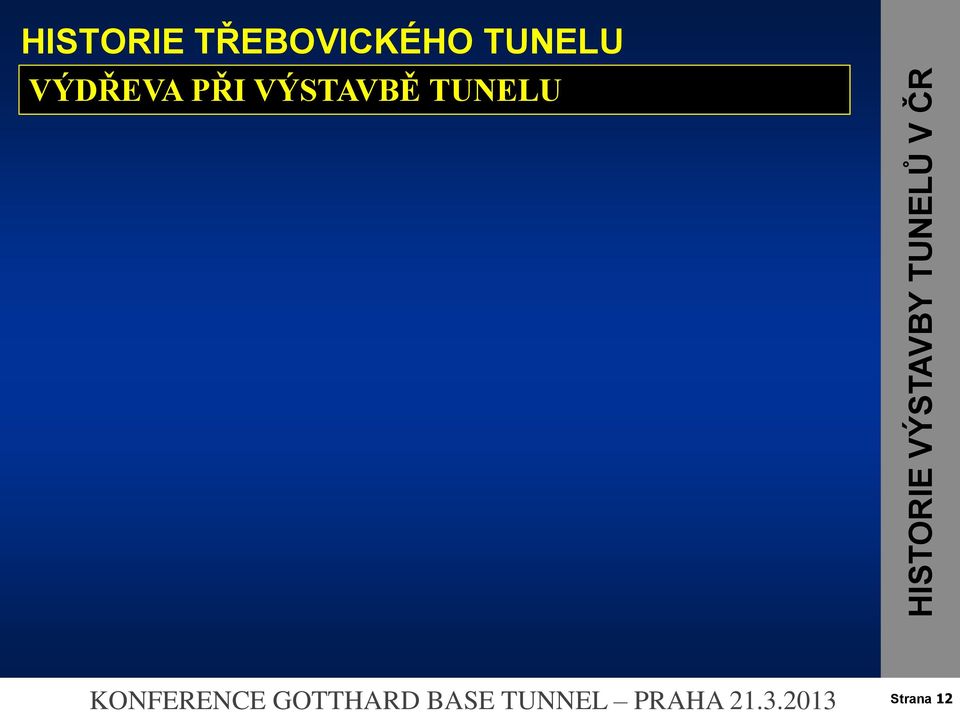 TUNELŮ V ČR KONFERENCE GOTTHARD BASE