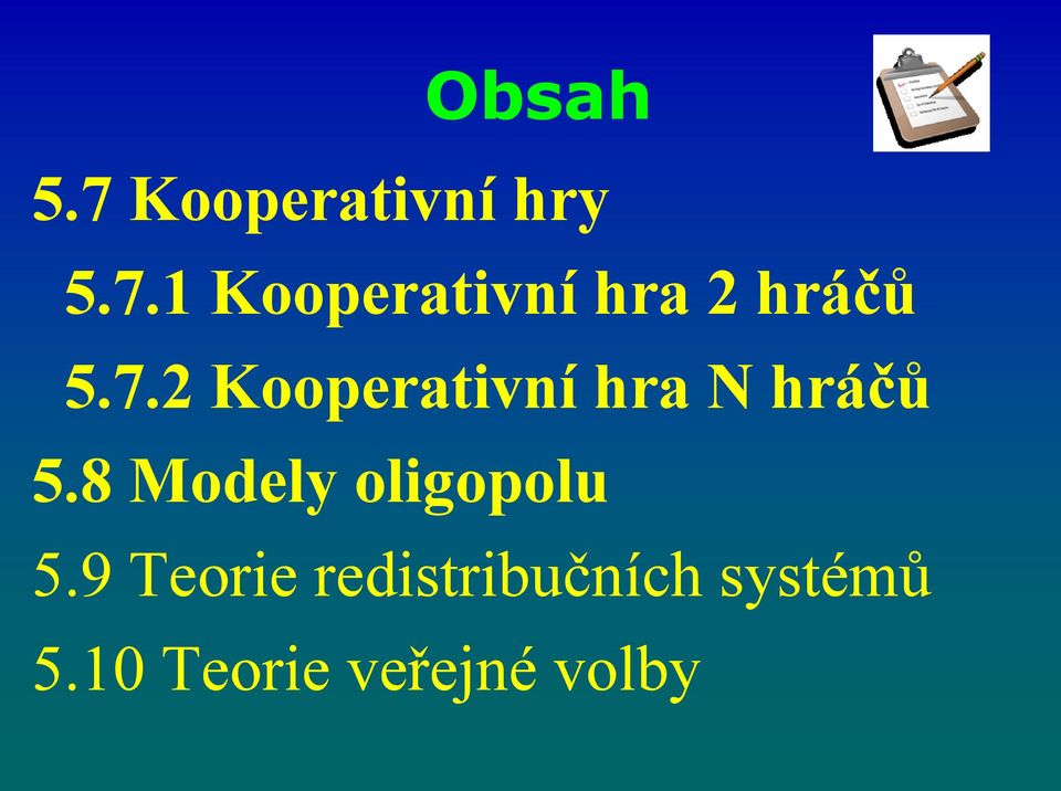 8 Modely oligopolu 5.
