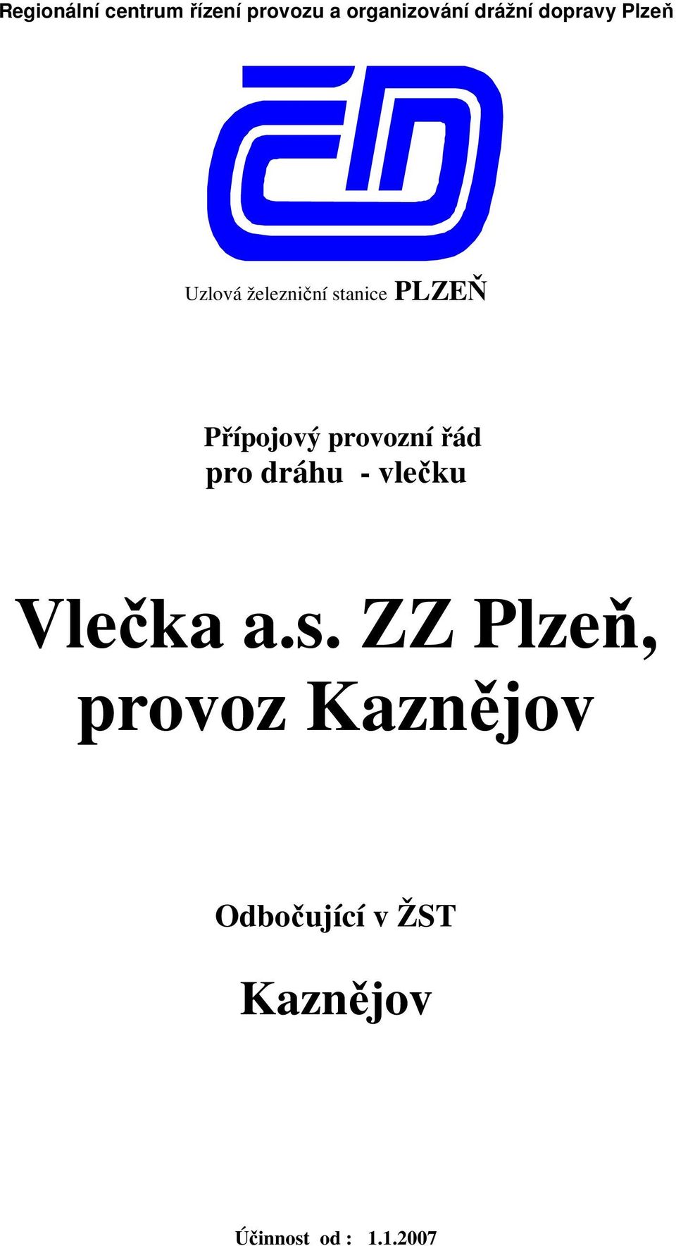 provozní řád pro dráhu - vlečku Vlečka a.s.
