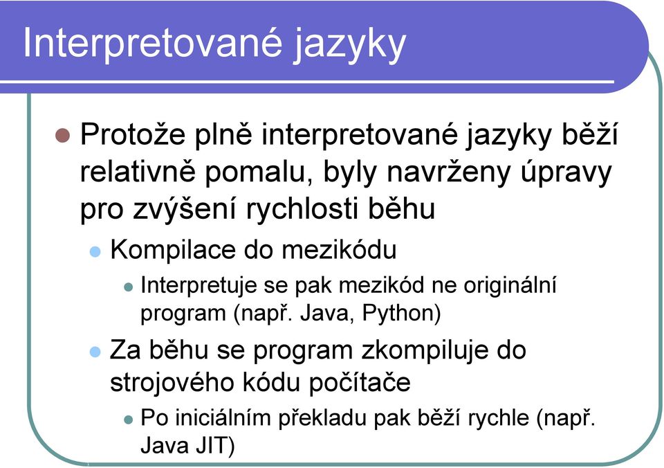 se pak mezikód ne originální program (např.