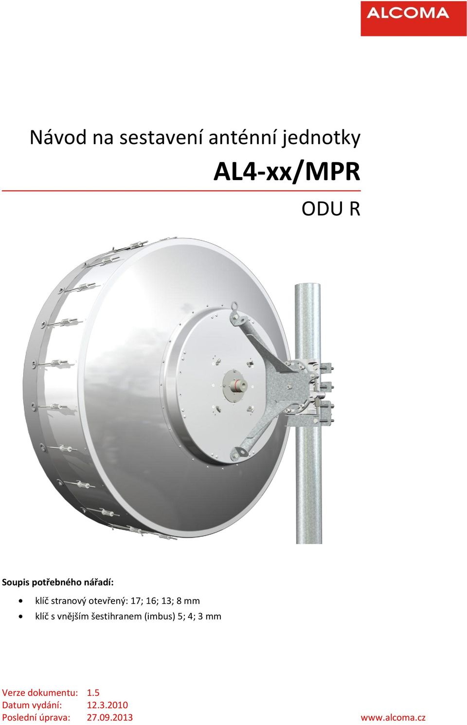 klíč s vnějším šestihranem (imbus) 5; 4; 3 mm Verze dokumentu: