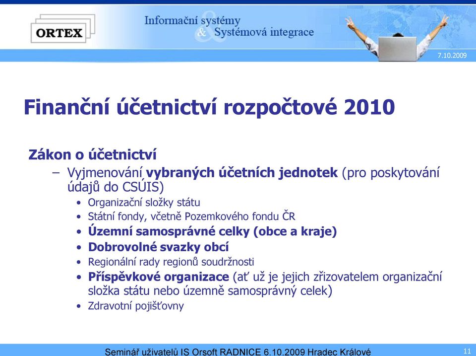 Regionální rady regionů soudržnosti Příspěvkové organizace (ať už je jejich zřizovatelem organizační složka