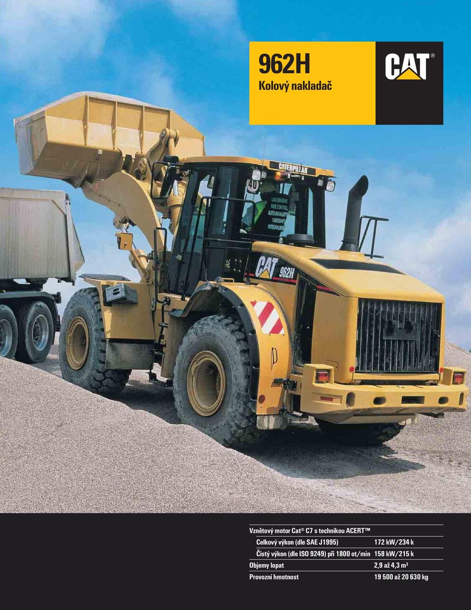 výkon (dle ISO 9249) při 1800 ot/min 158 kw/215 k Objemy
