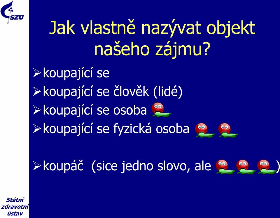 koupající se osoba koupající se fyzická