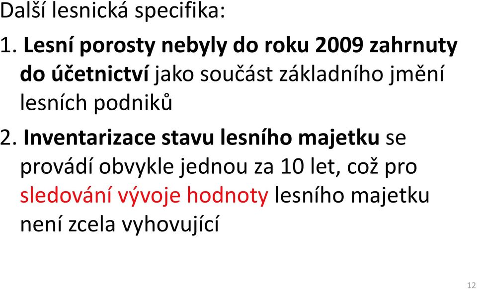 základního jmění lesních podniků 2.