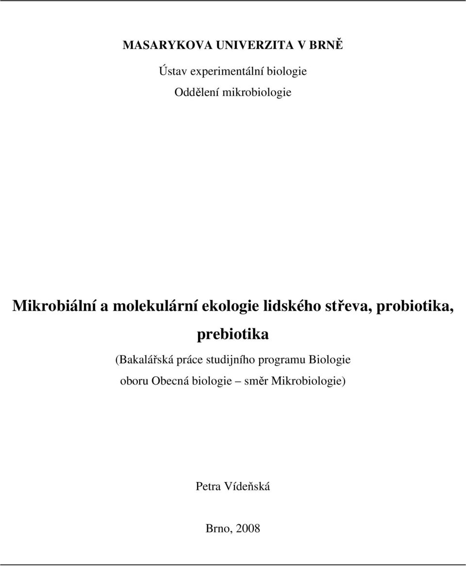 probiotika, prebiotika (Bakalářská práce studijního programu