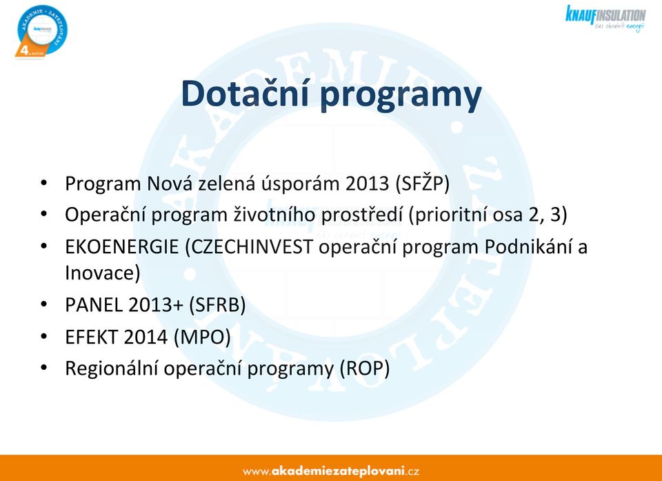 EKOENERGIE (CZECHINVEST operační program Podnikání a Inovace)