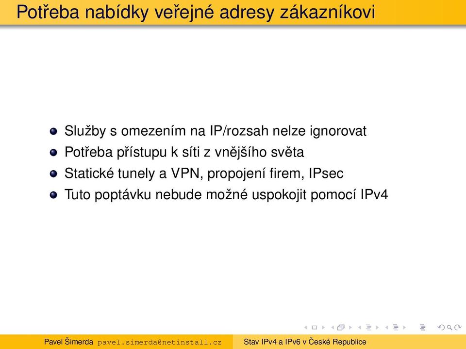 síti z vnějšího světa Statické tunely a VPN, propojení