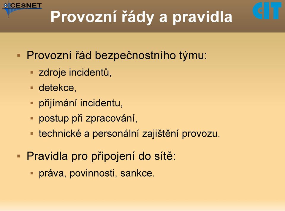 postup při zpracování, technické a personální zajištění