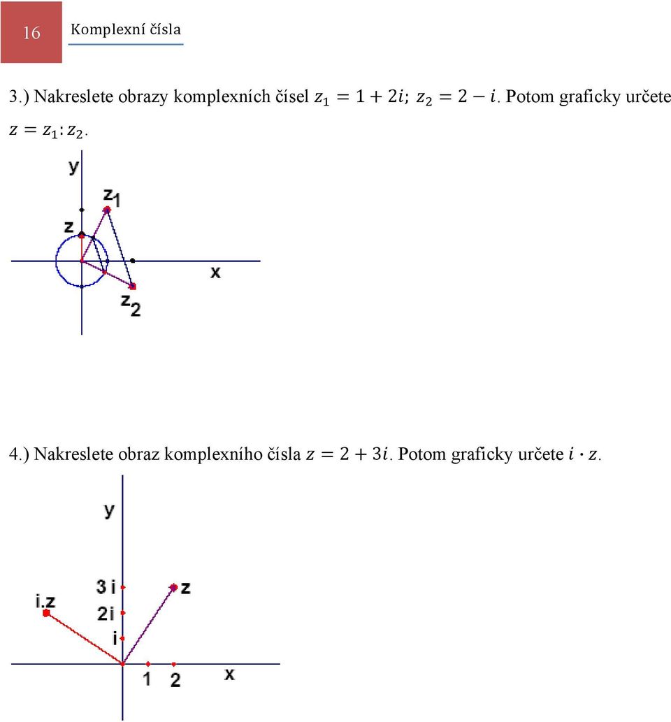 12; 2. Potom graficky určete :. 4.