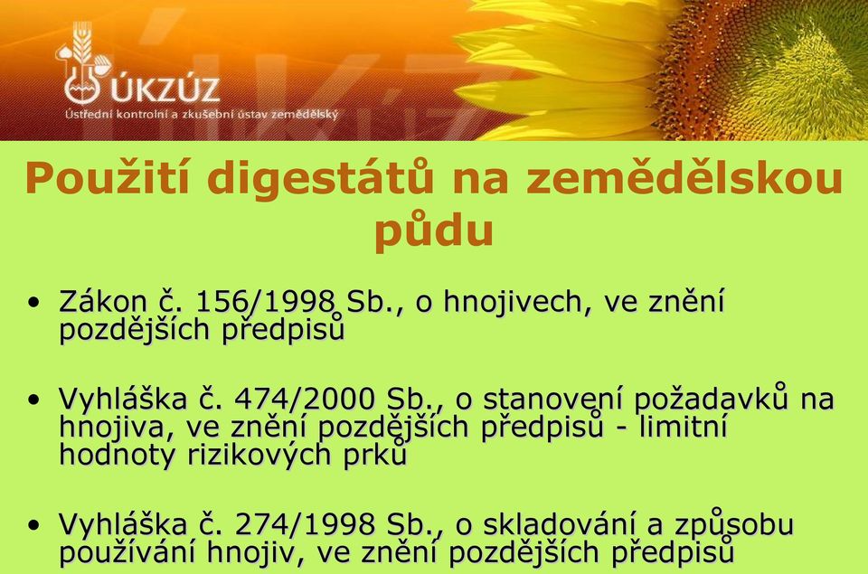 , o stanovení požadavků na hnojiva, ve znění pozdějších předpisů - limitní