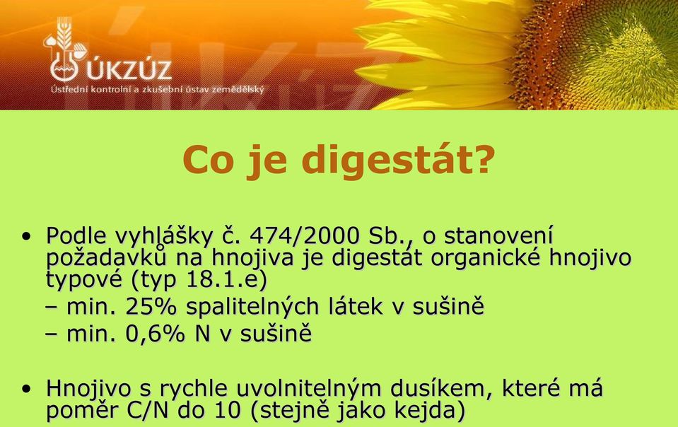 typové (typ 18.1.e) min. 25% spalitelných látek v sušině min.