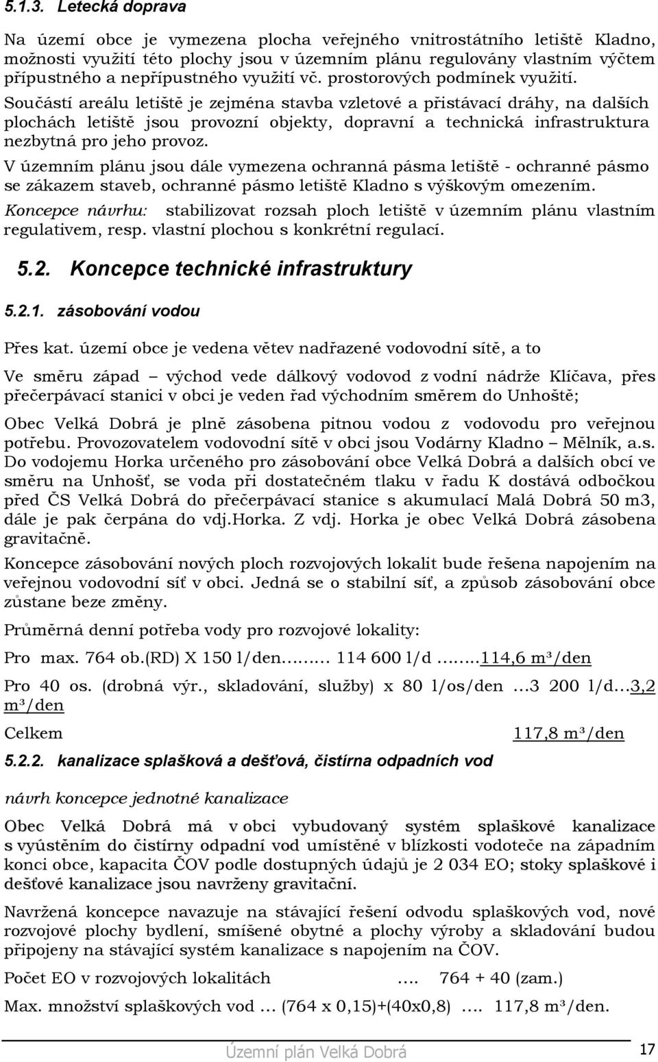využití vč. prostorových podmínek využití.