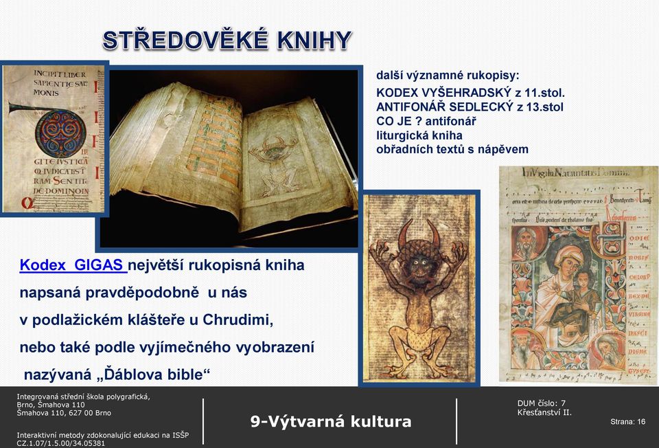 antifonář liturgická kniha obřadních textů s nápěvem Kodex GIGAS největší