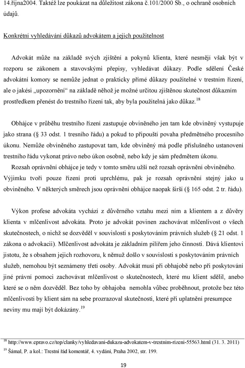 důkazy.