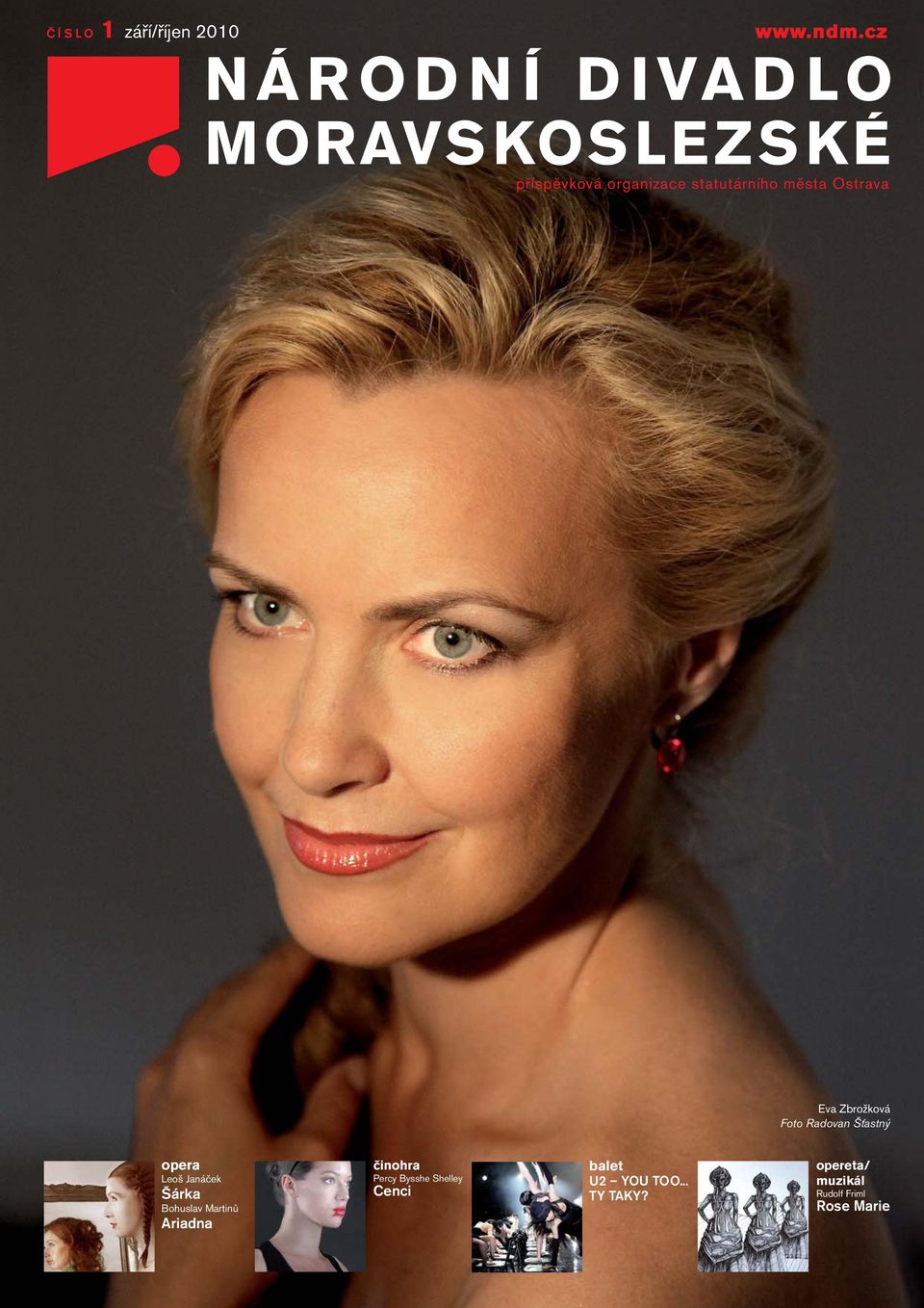 Ostrava Eva Zbrožková Foto Radovan Šťastný opera Leoš Janáček Šárka Bohuslav