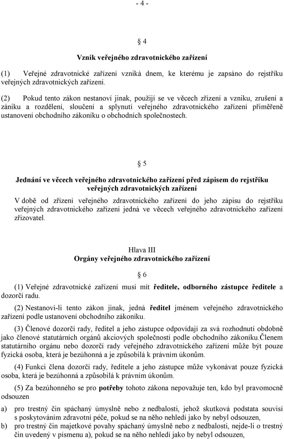 zákoníku o obchodních společnostech.