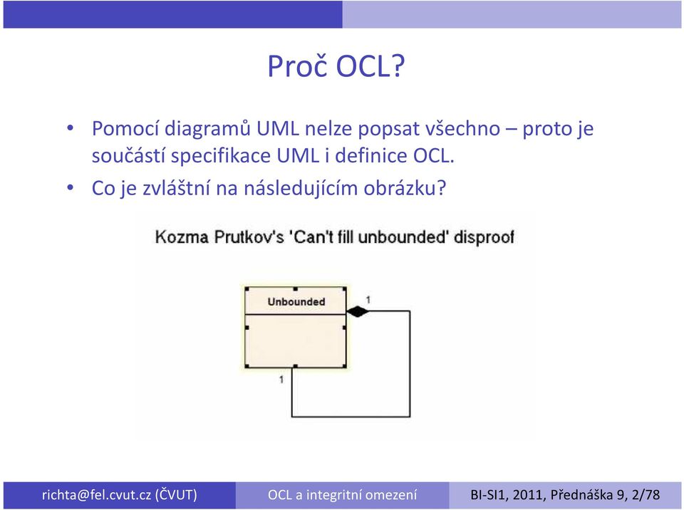 součástí specifikace UML i definice OCL.