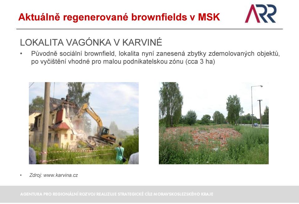 zanesená zbytky zdemolovaných objektů, po vyčištění
