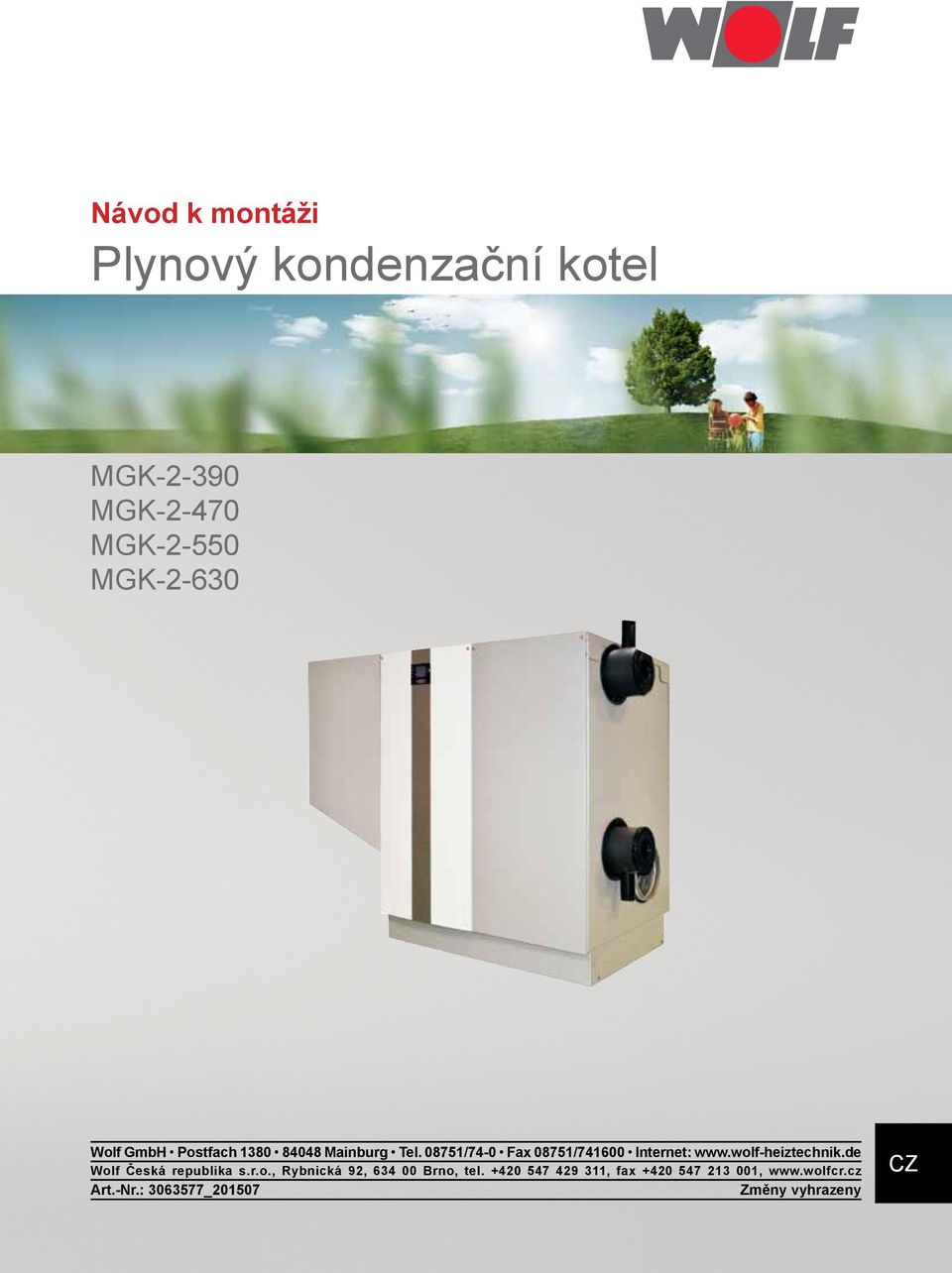 wolf-heiztechnik.de Wolf Česká republika s.r.o., Rybnická 92, 634 00 Brno, tel.