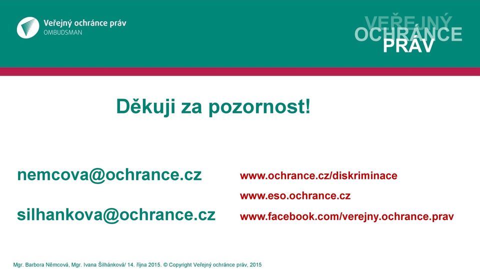 ochrance.cz/diskriminace www.eso.