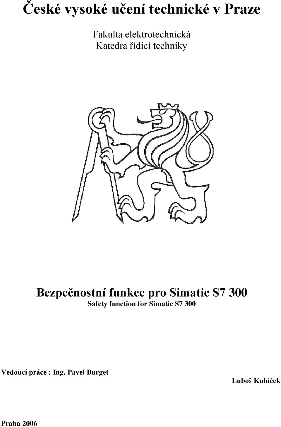 funkce pro Simatic S7 300 Safety function for Simatic