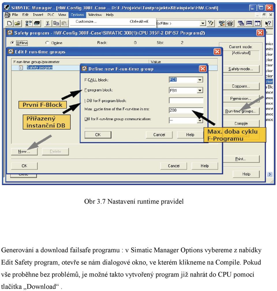 Simatic Manager Options vybereme z nabídky Edit Safety program, otevře se nám