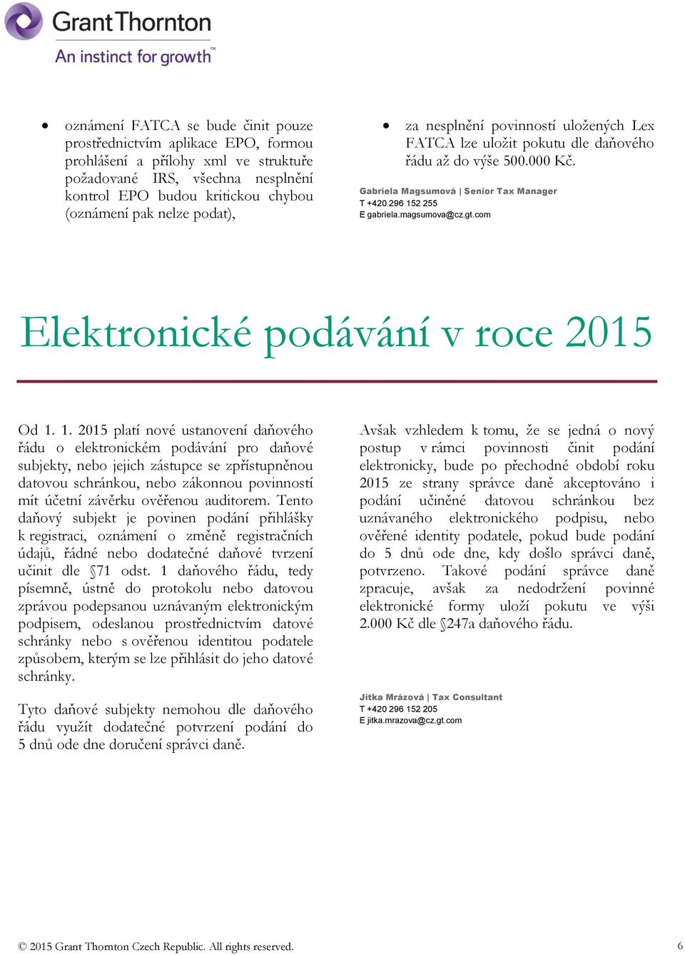 com Elektronické podávání v roce 2015 Od 1.