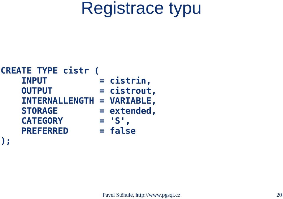 VARIABLE, STORAGE = extended, CATEGORY = 'S',