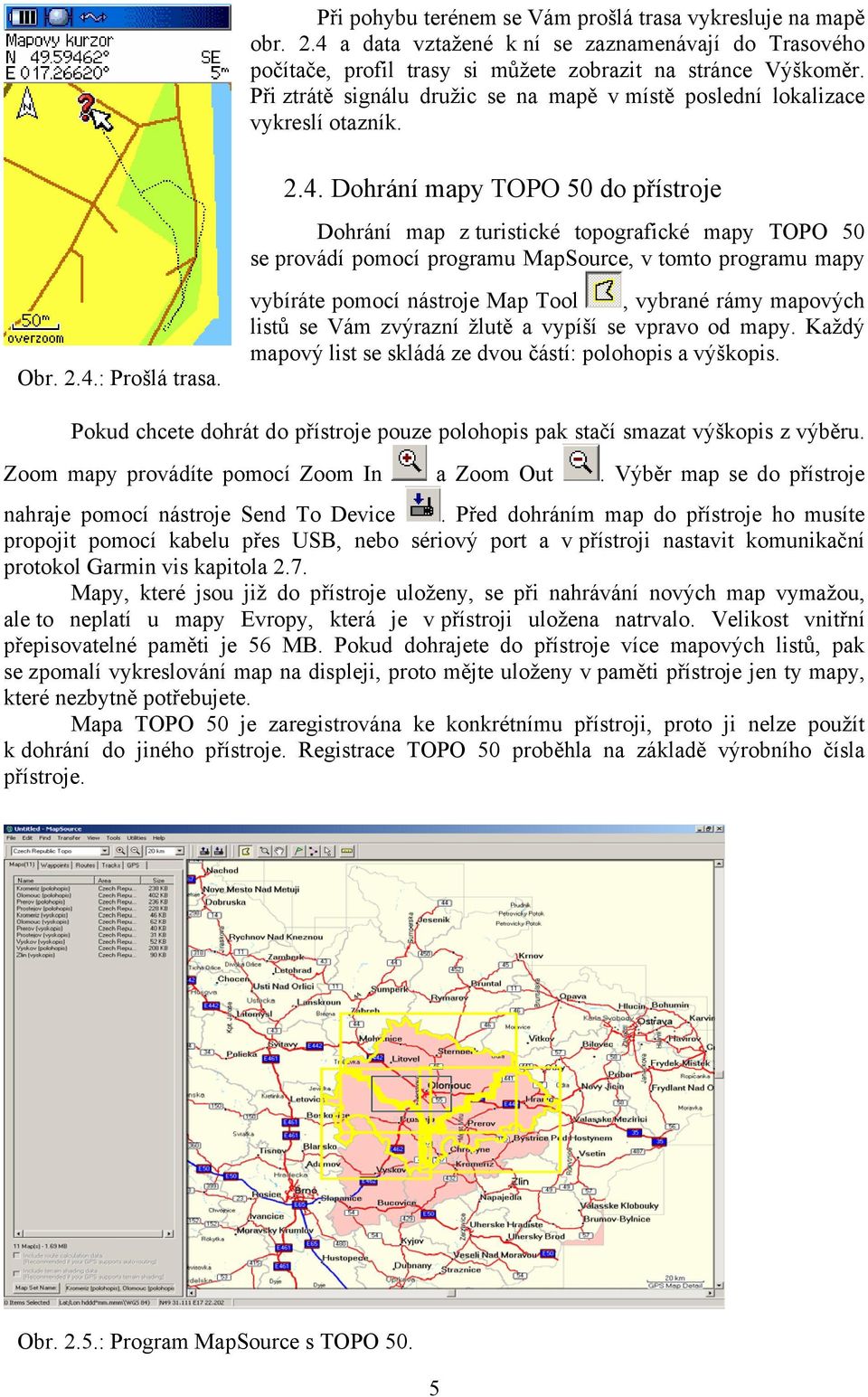 : Prošlá trasa. 2.4.