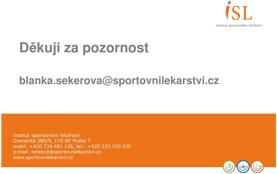 Praha 7 mobil: +420 734 681 126, tel.