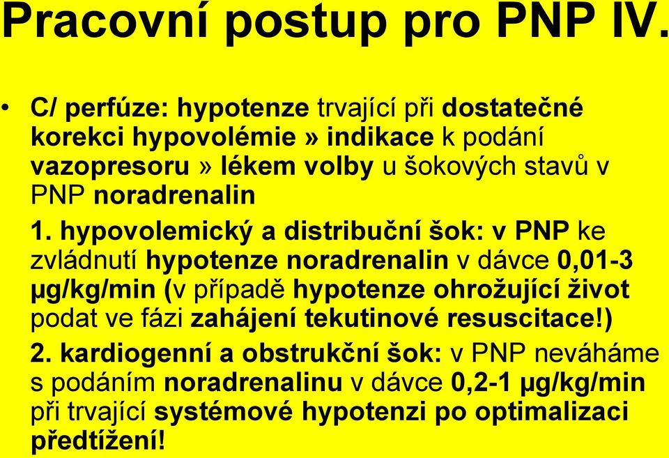 PNP noradrenalin 1.