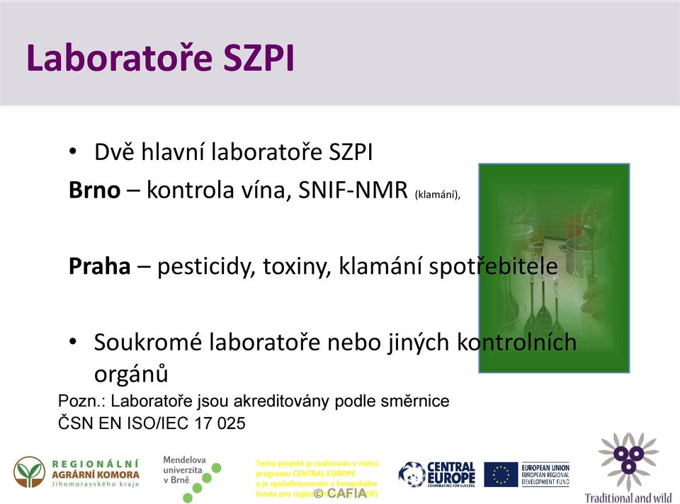 spotřebitele Soukromé laboratoře nebo jiných kontrolních