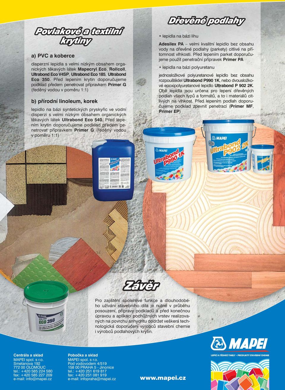 nízkým obsahem organických těkavých látek Ultrabond Eco 540.