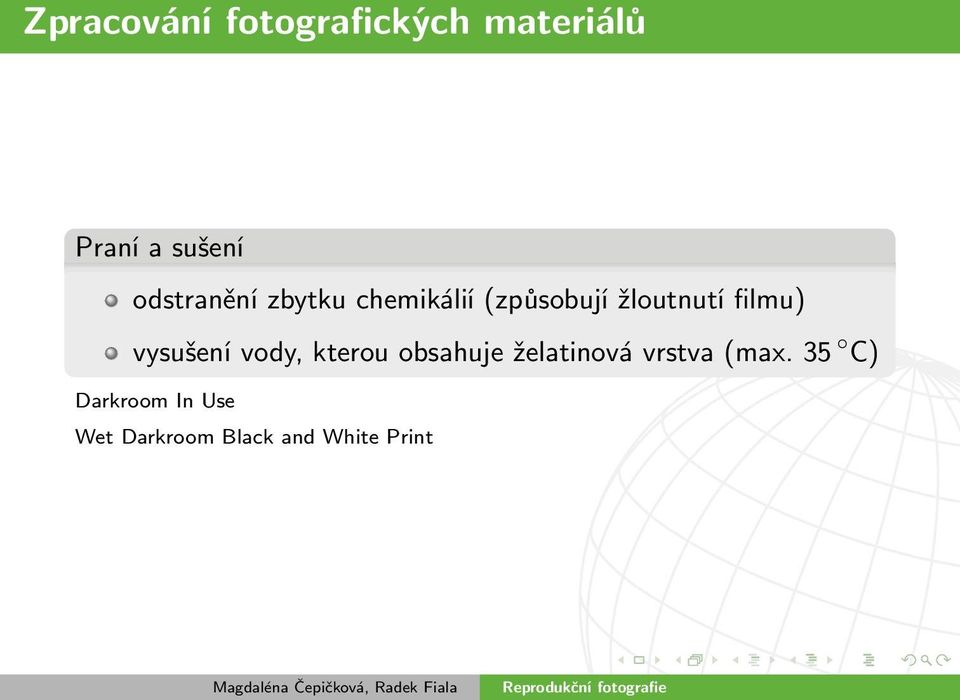 filmu) vysušení vody, kterou obsahuje želatinová