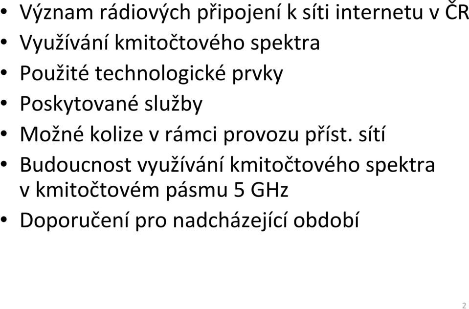 Možnékolize v rámci provozu příst.