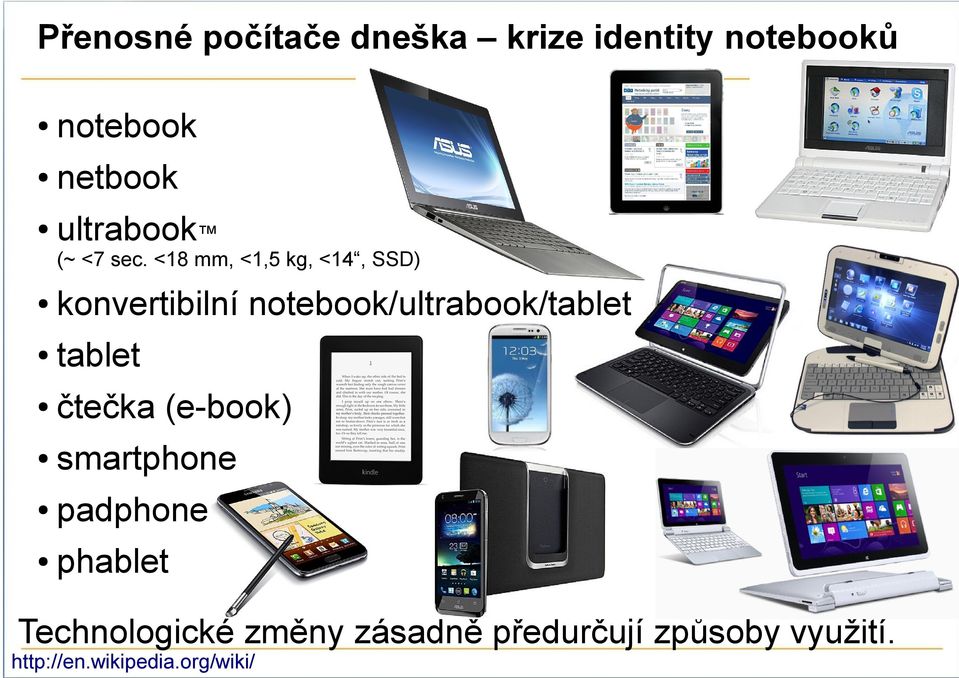 <18 mm, <1,5 kg, <14, SSD) konvertibilní notebook/ultrabook/tablet