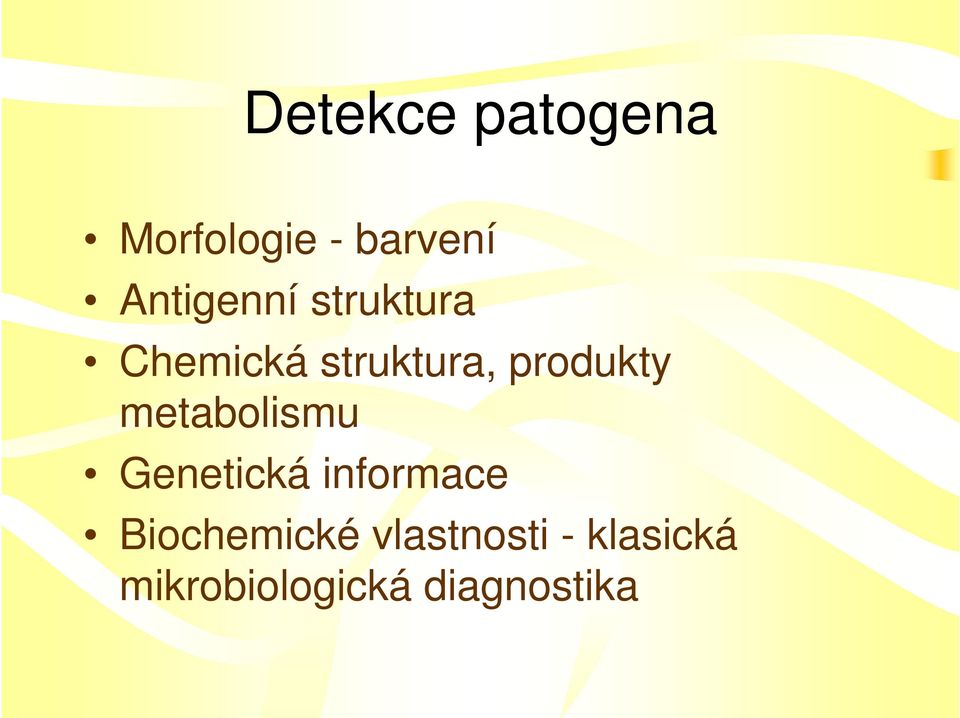 produkty metabolismu Genetická informace