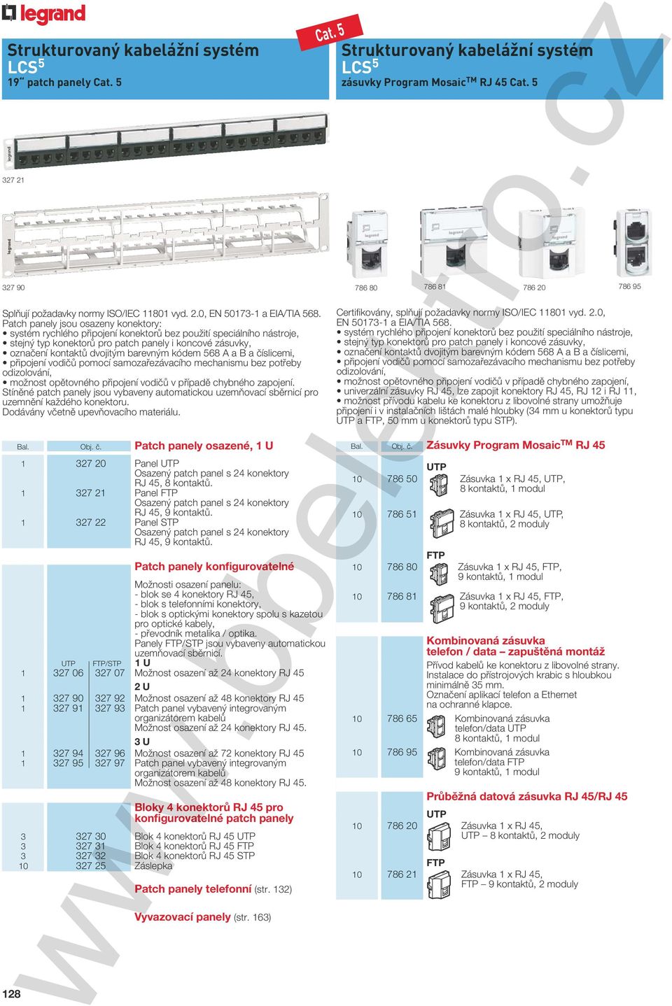 . Patch panely osazené, 1 U 1 327 20 Panel RJ 45, 8 kontakt.