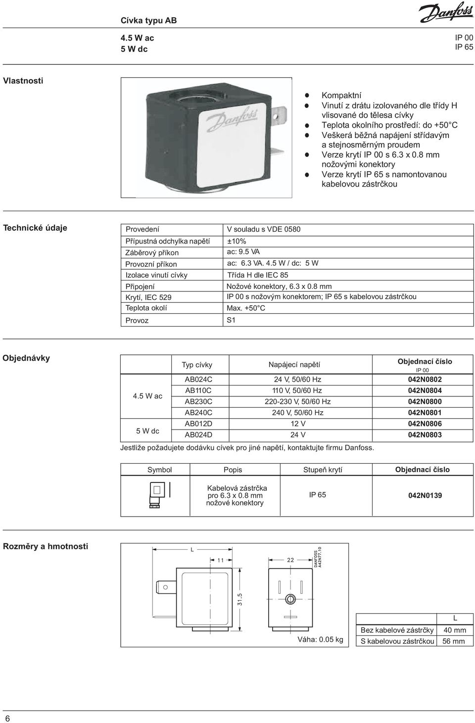 Verze krytí IP 00 s 6.3 x 0.