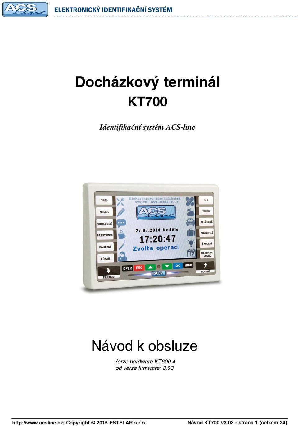 hardware KT600.4 od verze firmware: 3.