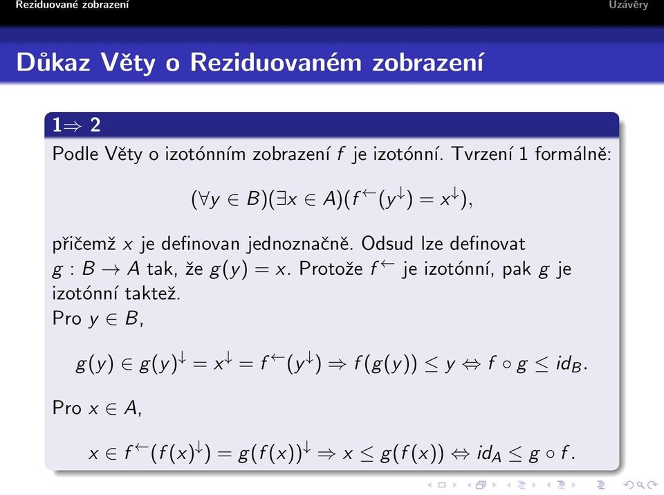 Odsud lze definovat g : B A tak, že g(y) = x.