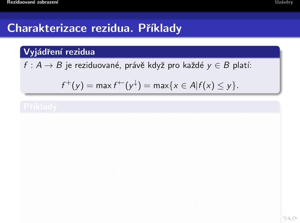 (y ) = max{x A f (x) y}.