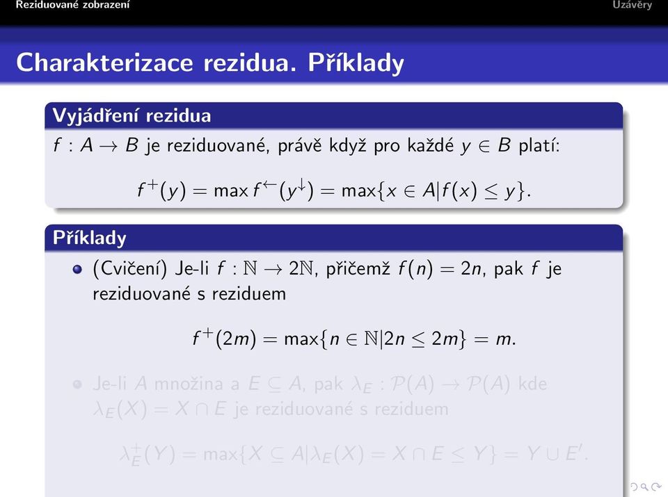 (y ) = max{x A f (x) y}.