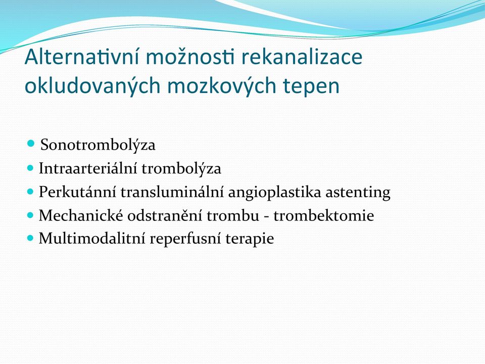 Perkutánní transluminální angioplastika astenting