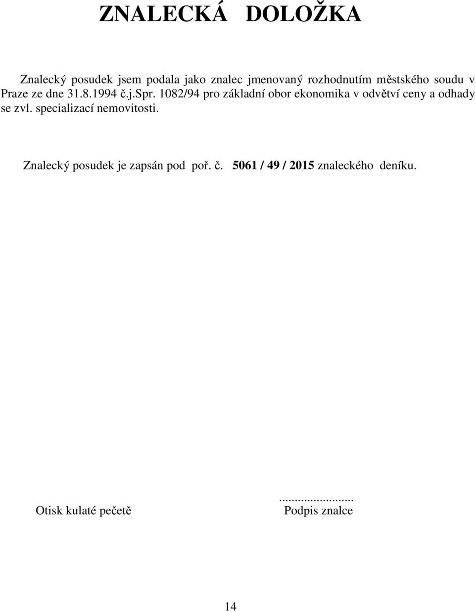 1082/94 pro základní obor ekonomika v odvětví ceny a odhady se zvl.