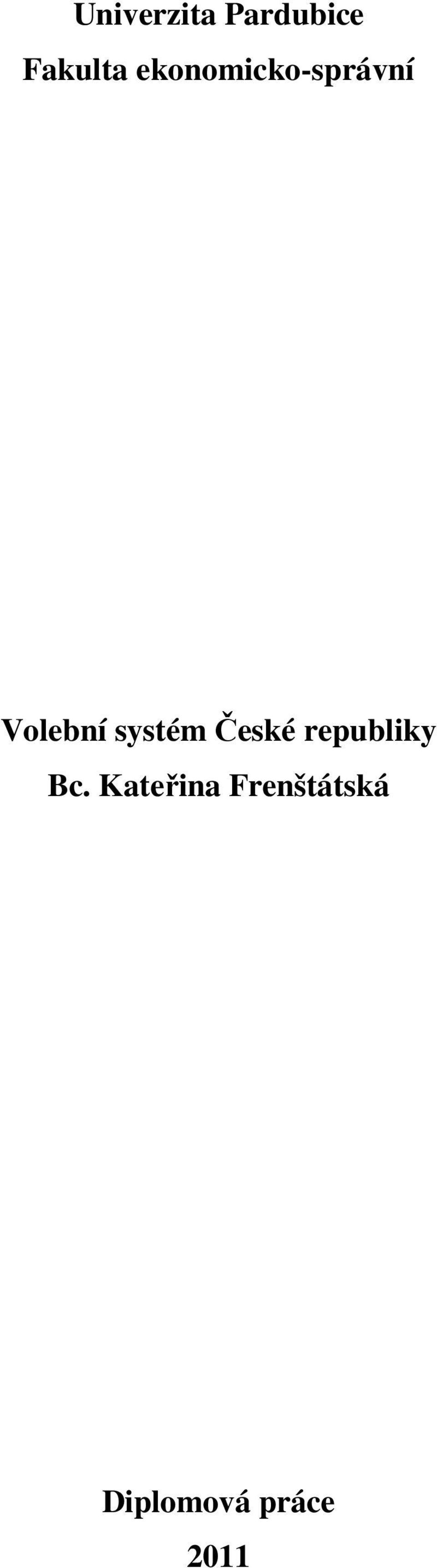 systém České republiky Bc.