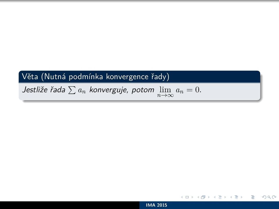 Jestliže řada a n