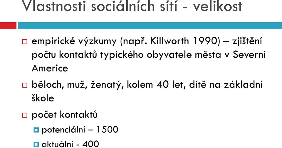 města v Severní Americe běloch, muž, ženatý, kolem 40 let,